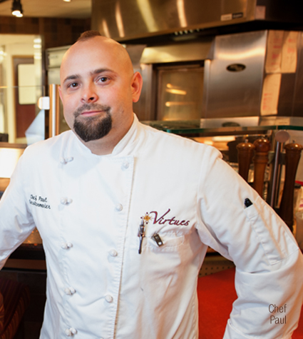Chef Paul - Virtue's Restaurant